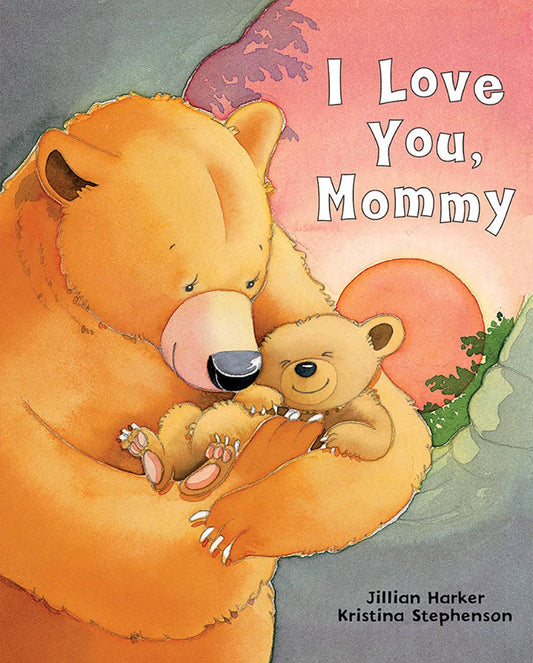 Cottage Door Press - I Love You, Mommy Classic Picture Book