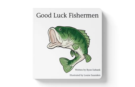 Explore the Outdoors Books - Good Luck Fishermen Children's Book